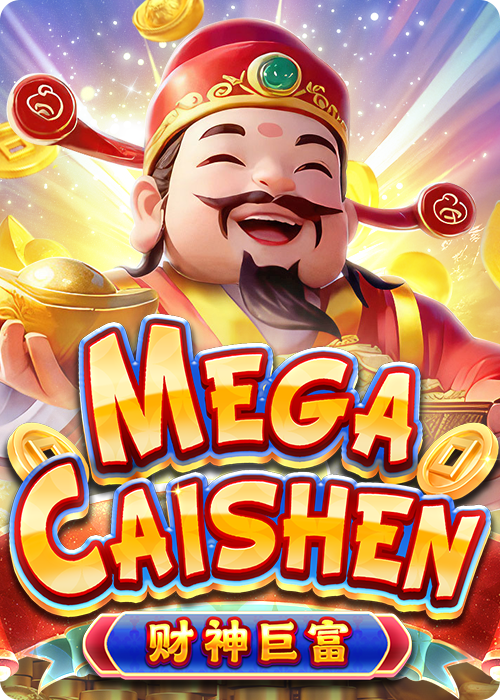 Mega CaiShen
